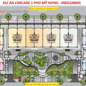 Phú Mỹ Hưng mở bán Shophouse dự án L'arcade. Shop sở hữu lâu dài trong khu thương mại tài chính quốc tê. Mua giai đoạn 1 trực tiếp chủ đầu tư